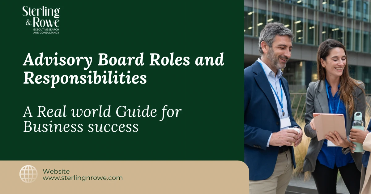 Advisory board roles and responsibilities for effective business governance